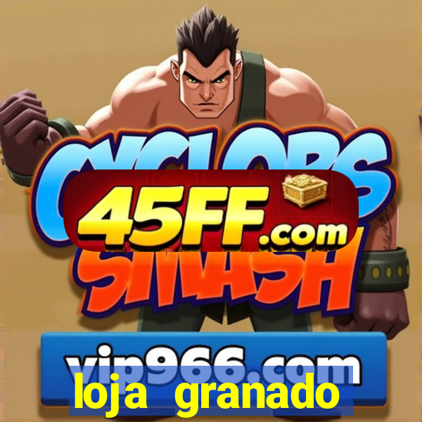 loja granado shopping da bahia